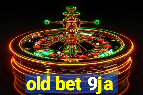 old bet 9ja